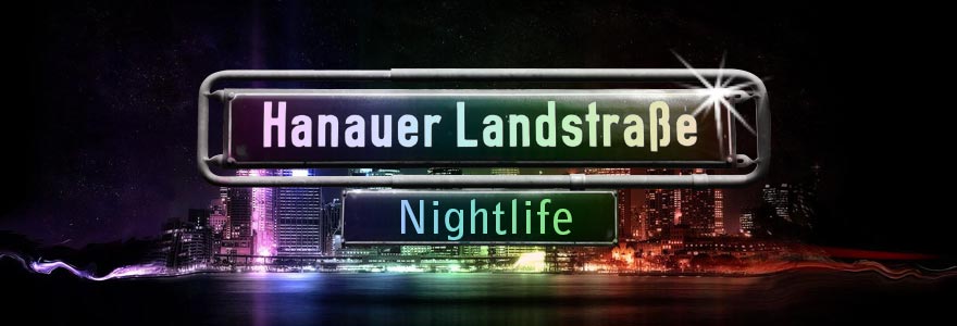 Hanauer Landstrasse - Nightlife Banner